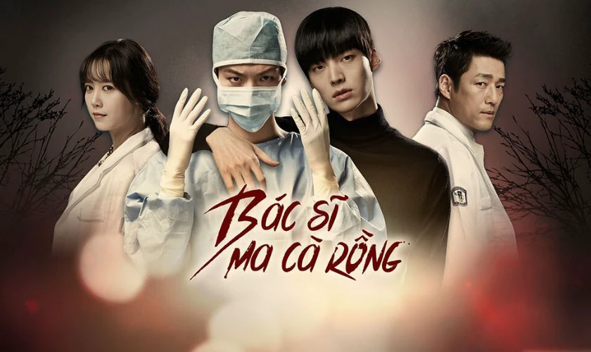 B&aacute;c Sĩ Ma C&agrave; Rồng - Phim hay ti&ecirc;u điểm nhất định phải xem