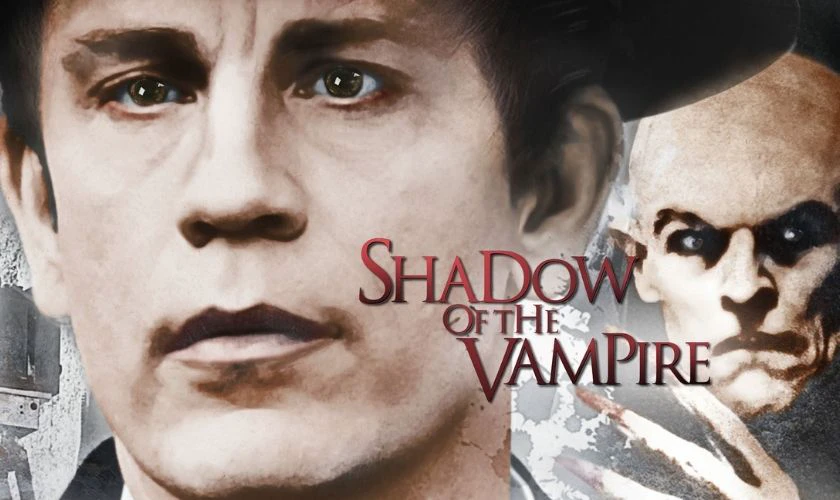 Shadow of the Vampire - Phim khoa học viễn tưởng về ma c&agrave; rồng