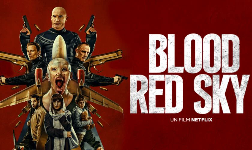Hồi hộp v&agrave; gay cấn c&ugrave;ng Blood Red Sky