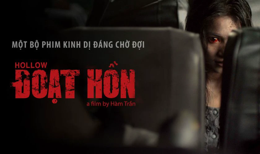 Đoạt Hồn - Phim kinh dị Việt Nam sốt v&eacute; 2014