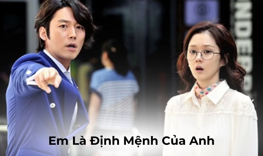 Em Là Định Mệnh Của Anh là phim ngôn tình hay nhất