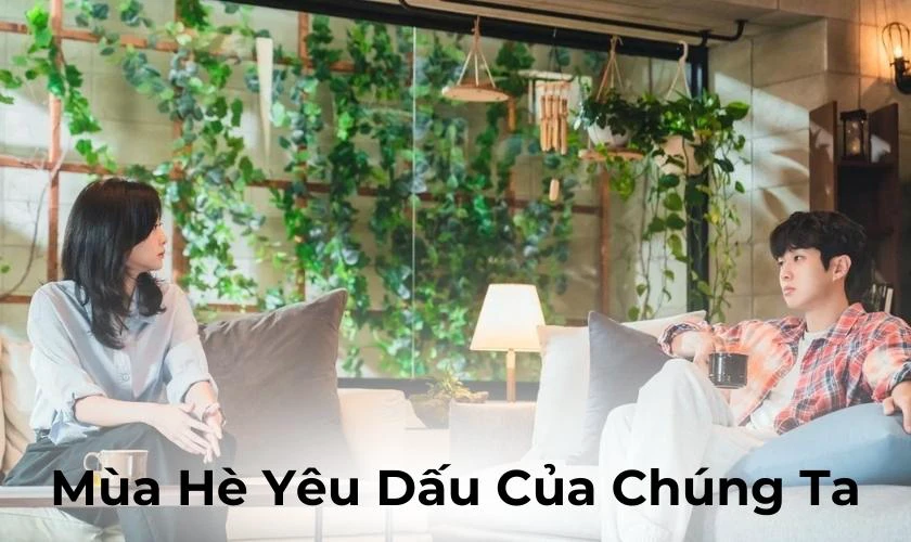 M&ugrave;a H&egrave; Y&ecirc;u Dấu Của Ch&uacute;ng Ta