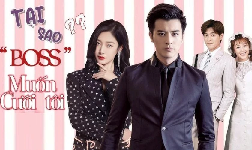 Tại Sao Boss Muốn Cưới T&ocirc;i