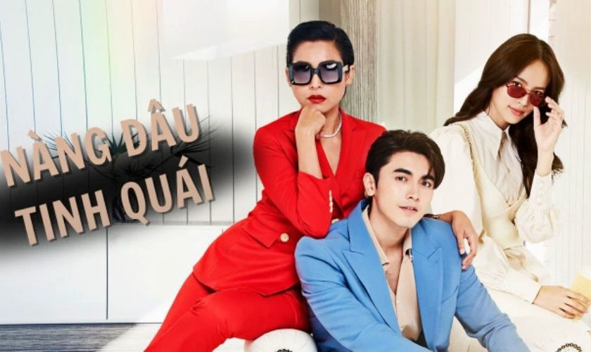 Nàng Dâu Tinh Quái cuốn hút với cốt truyện éo le nhưng hài hước