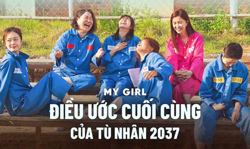 My girl - Điều ước cuối của t&ugrave; nh&acirc;n 2037