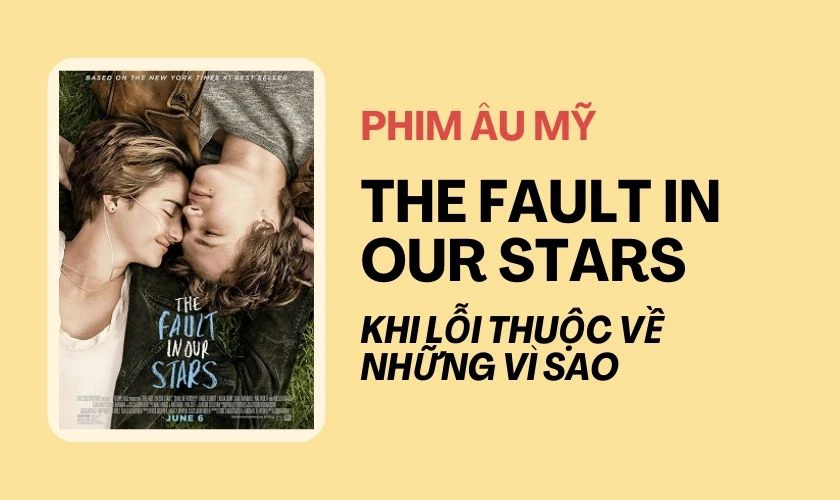 Khi Lỗi Thuộc Về Những V&igrave; Sao (2014)