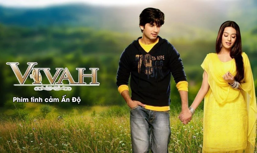 Phim t&igrave;nh cảm l&atilde;ng mạn Vivah