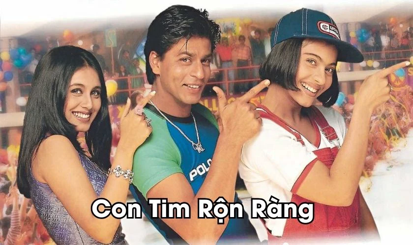 Phim Ấn Độ hay - Con Tim Rộn R&agrave;ng