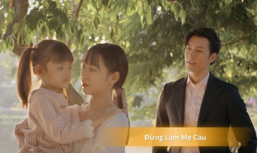 Đừng L&agrave;m Mẹ C&aacute;u