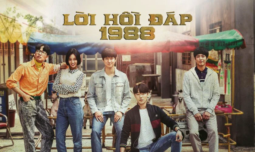 Lời Hồi Đáp 1988 - Phim Hàn Quốc đặc sắc nhất định phải xem
