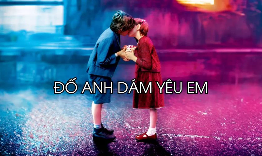 Phim tình cảm lãng mạn Pháp - Love me if you dare - Jeux d’enfants