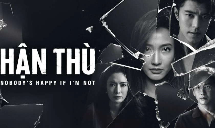 Hận Th&ugrave; - Phim c&oacute; sự tham gia của Nine Naphat
