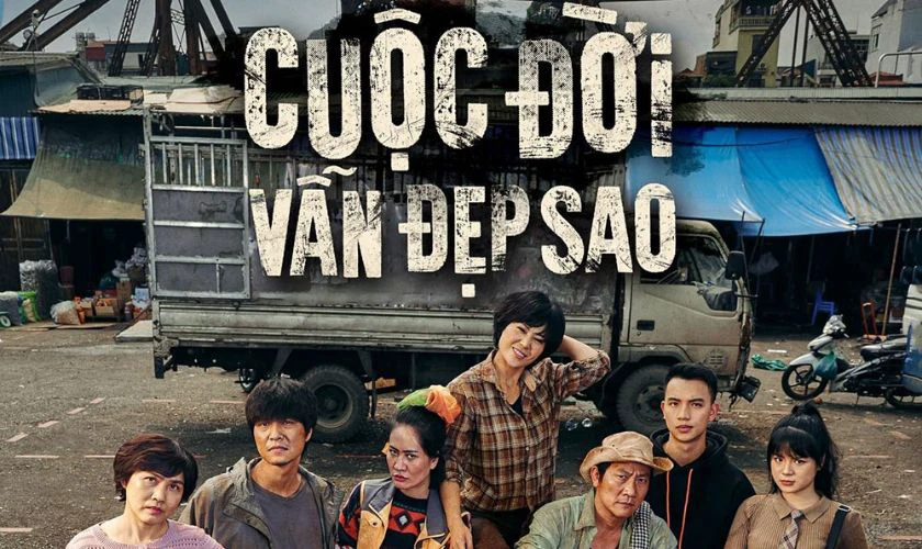 Cuộc Đời Vẫn Đẹp Sao - Phim t&igrave;nh cảm Việt Nam hay nhất