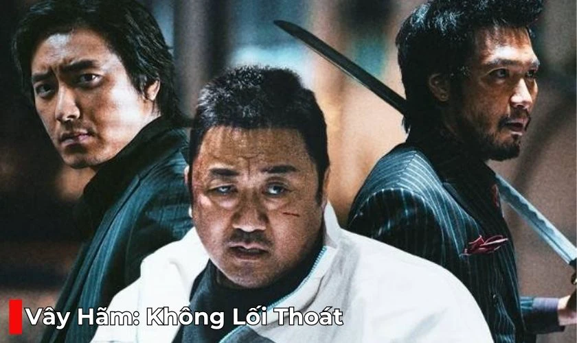 V&acirc;y H&atilde;m: Kh&ocirc;ng Lối Tho&aacute;t lọt TOP phim t&igrave;nh cảm h&agrave;nh động H&agrave;n hay nhất