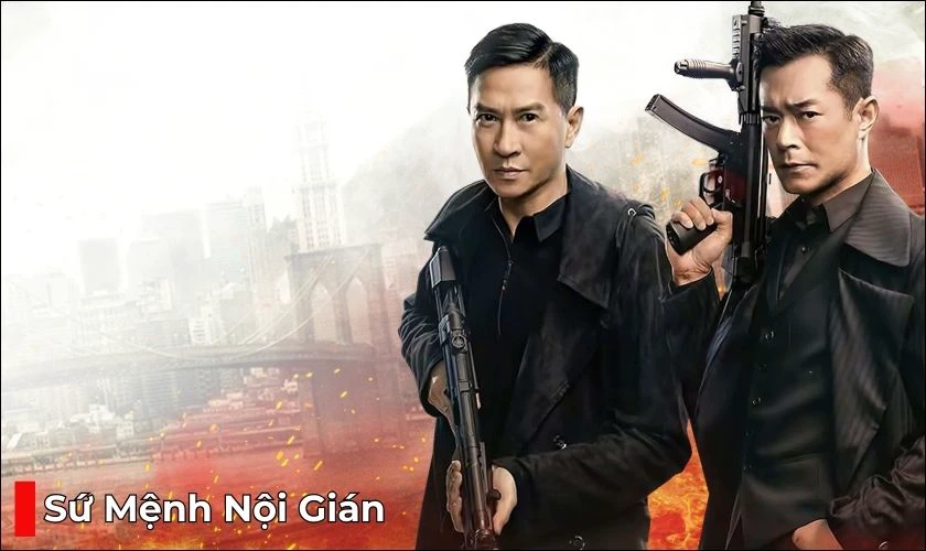 Sứ Mệnh Nội Gi&aacute;n - Phim hay cho mọt phim c&agrave;y xuy&ecirc;n đ&ecirc;m