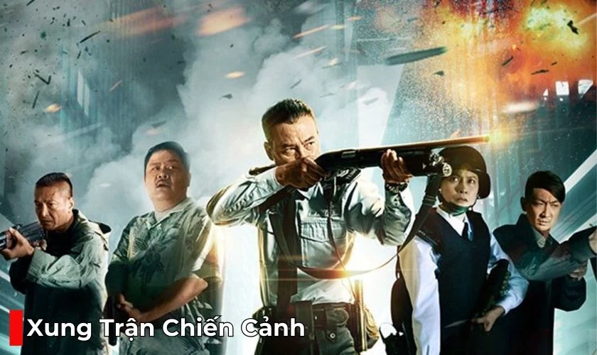Xung Trận Chiến Cảnh - Phim h&agrave;nh động HOT nhất