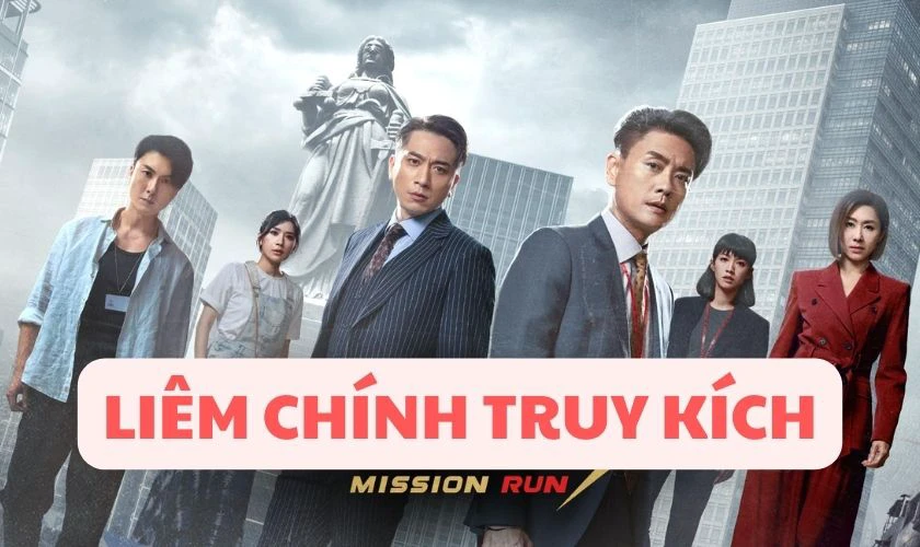 Liêm chính truy kích – Mission Run