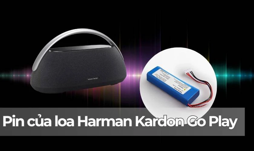 Pin của loa bluetooth Harman Kardon Go Play