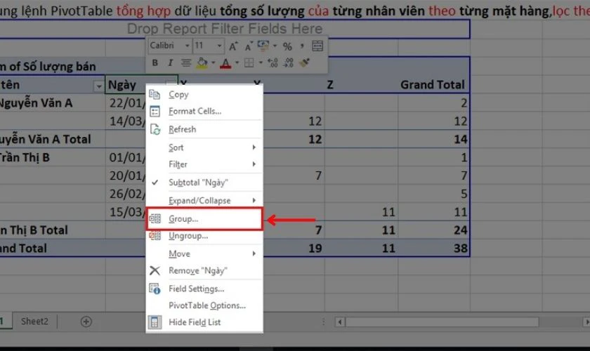 Nhấp chuột phải v&agrave;o &ocirc; Ng&agrave;y, chọn Group