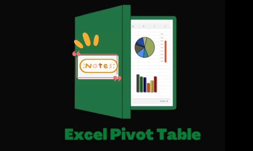 Lưu &yacute; khi sử dụng Pivot Table trong Excel