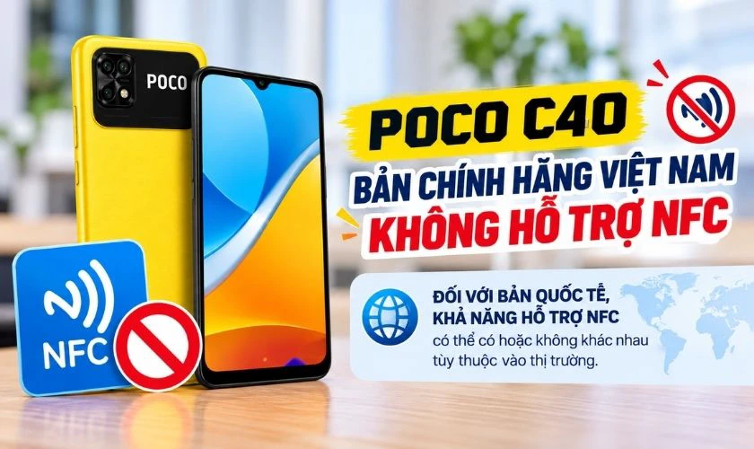 POCO C40 có NFC không?