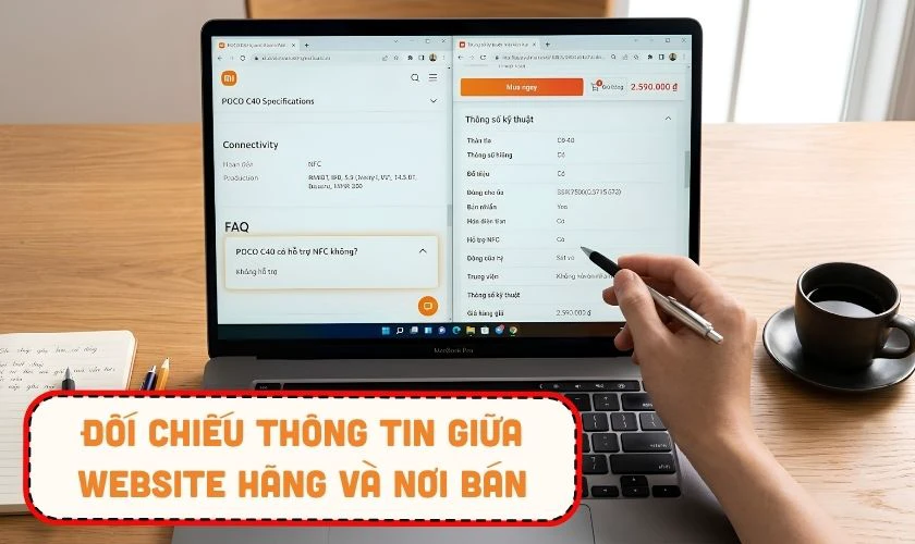 Đối chiếu thông tin giữa website hãng và nơi bán