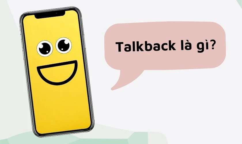 TalkBack là gì