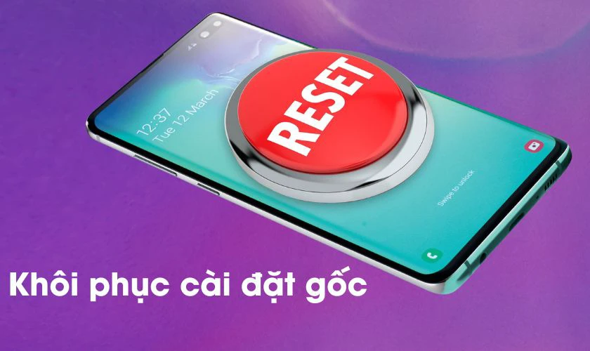 Kh&ocirc;i phục c&agrave;i đặt gốc