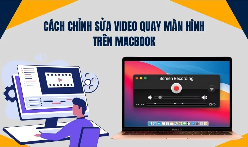 C&aacute;ch chỉnh sửa video quay m&agrave;n h&igrave;nh tr&ecirc;n MacBook