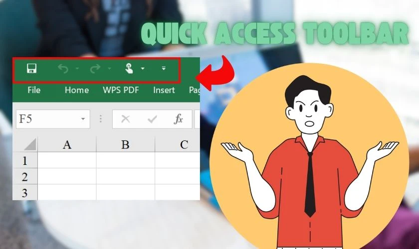 Quick Access Toolbar l&agrave; g&igrave;?