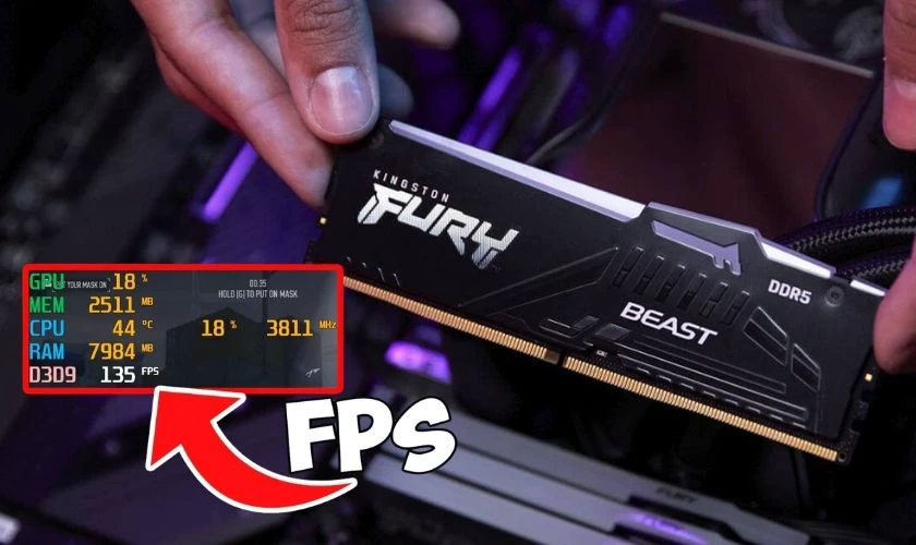 RAM có tăng FPS không