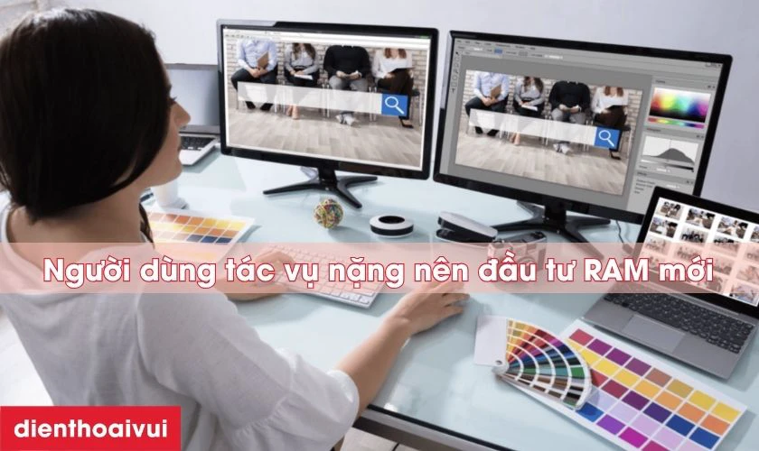 Khi n&agrave;o n&ecirc;n đầu tư RAM mới?