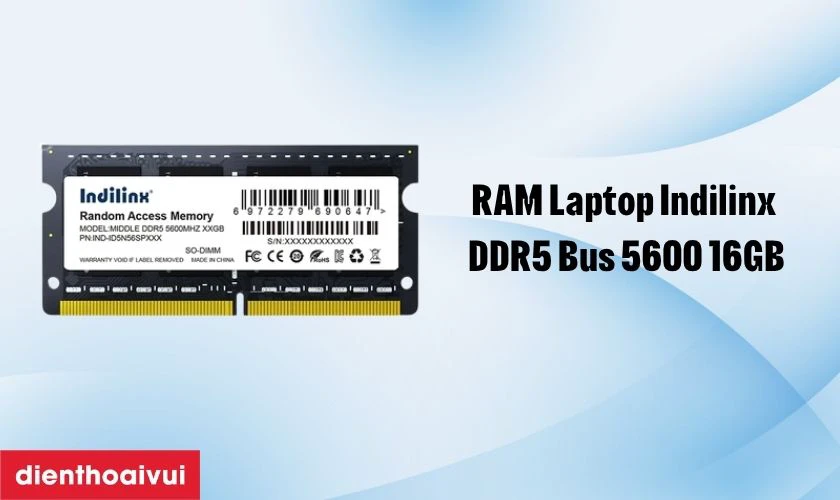 Cấu h&igrave;nh v&agrave; th&ocirc;ng số RAM Indilinx DDR5 BUS 5600 16GB