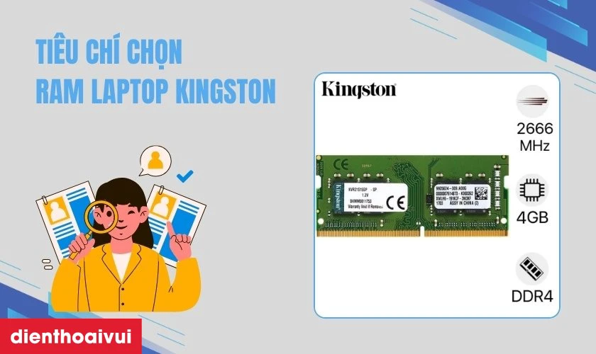 Ti&ecirc;u ch&iacute; chọn RAM laptop Kingston ph&ugrave; hợp