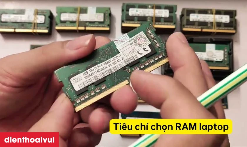 Ti&ecirc;u ch&iacute; chọn RAM