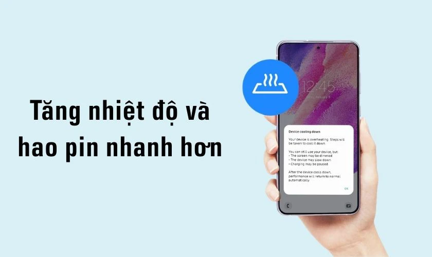 Tăng nhiệt độ và hao pin nhanh hơn