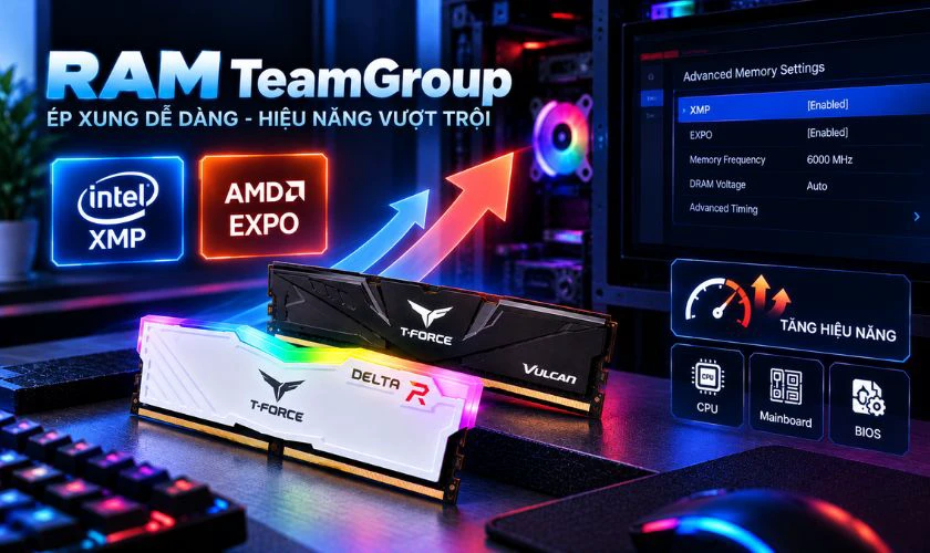 Đánh giá chi tiết RAM TeamGroup có tốt không - Khả năng ép xung