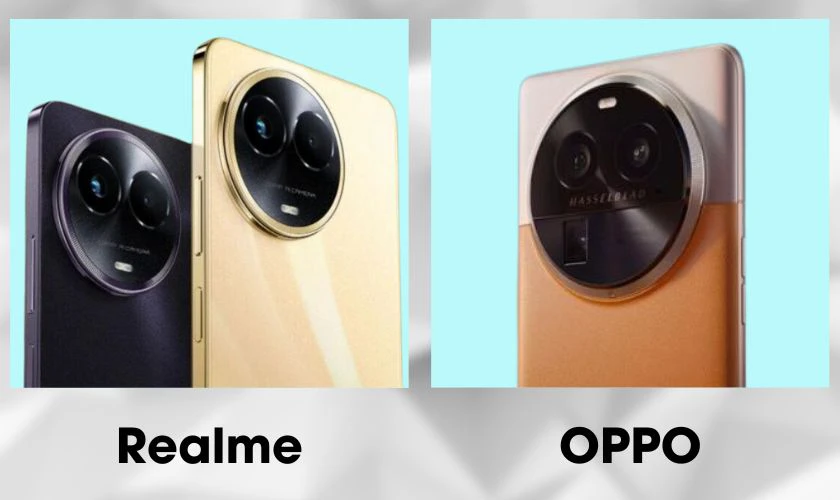 Realme v&agrave; OPPO c&aacute;i n&agrave;o tốt hơn về camera