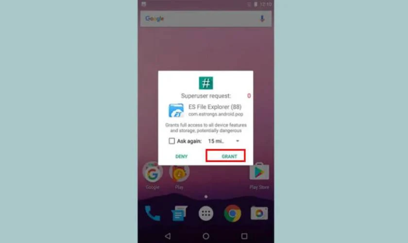 Khi ứng dụng y&ecirc;u cầu quyền Superuser, h&atilde;y nhấn chọn Grant