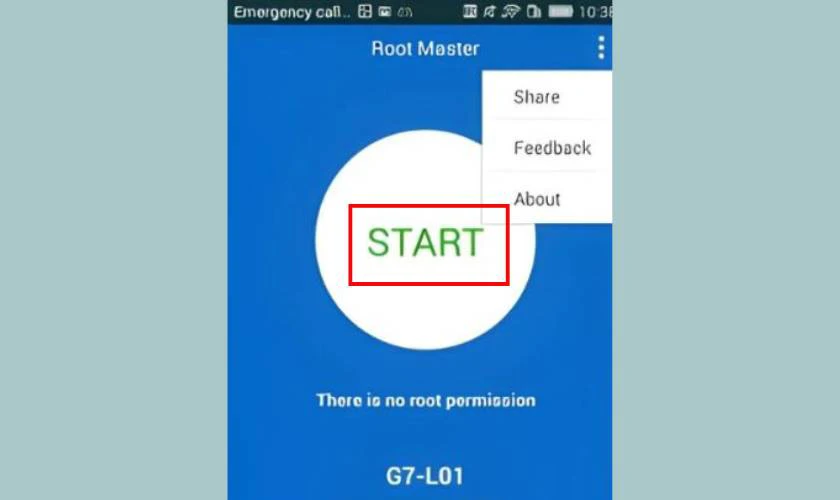 Nhấn chọn Start để bắt đầu qu&aacute; tr&igrave;nh root m&aacute;y