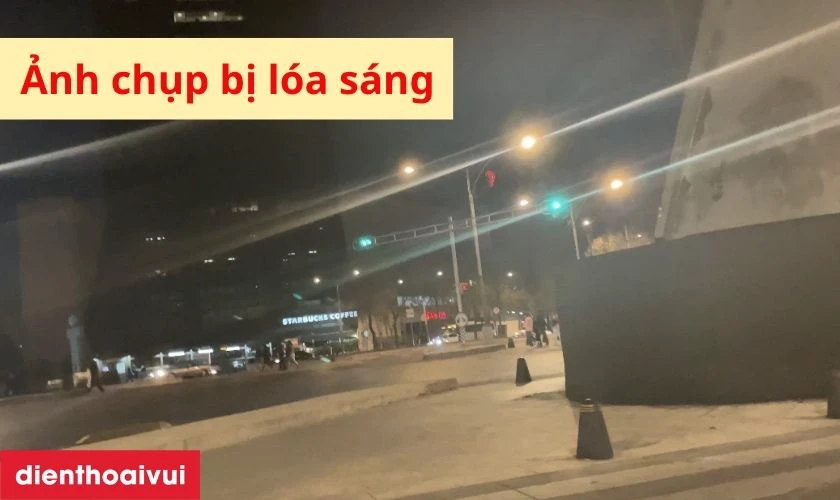 Chụp ban đ&ecirc;m hoặc ngo&agrave;i trời bị l&oacute;a s&aacute;ng bất thường