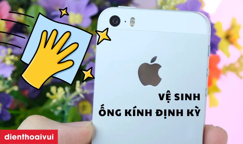 Lưu &yacute; khi camera sau iPhone bị đốm mờ