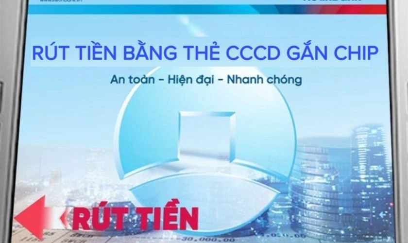 R&uacute;t tiền bằng CCCD MB Bank, Agribank, BIDV, VietinBank