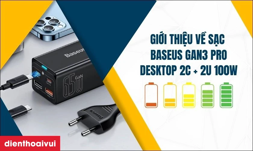Giới thiệu về sạc Baseus Gan3 Pro Desktop 2C 2U 100W