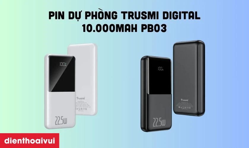 Pin dự ph&ograve;ng Trusmi Digital 10.000Mah PD 22.5w PB03 nhỏ gọn, linh hoạt