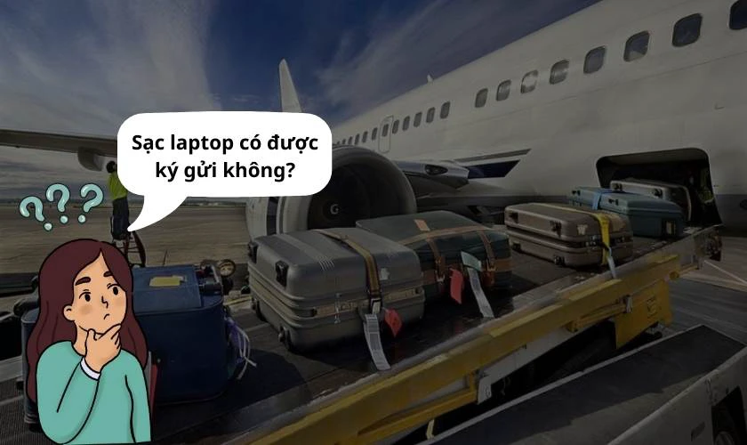 Sạc laptop c&oacute; được k&yacute; gửi kh&ocirc;ng?