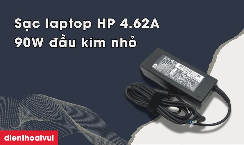 M&ocirc; tả sản phẩm sạc laptop HP 4.62A 90W đầu kim nhỏ