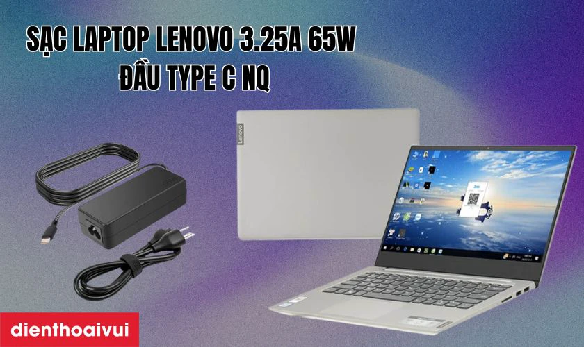 Th&ocirc;ng tin chi tiết về sạc laptop Lenovo 3.25A 65W - Đầu type C NQ