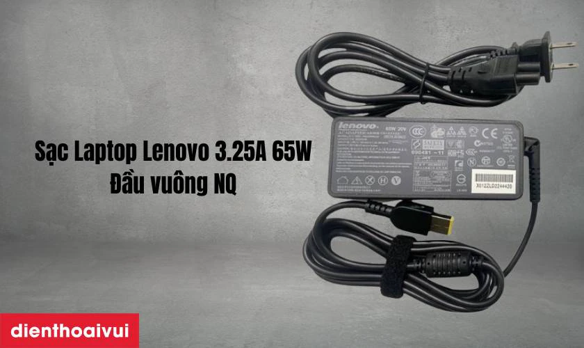 Th&ocirc;ng tin chi tiết về sạc laptop Lenovo 3.25A 65W - Đầu vu&ocirc;ng NQ