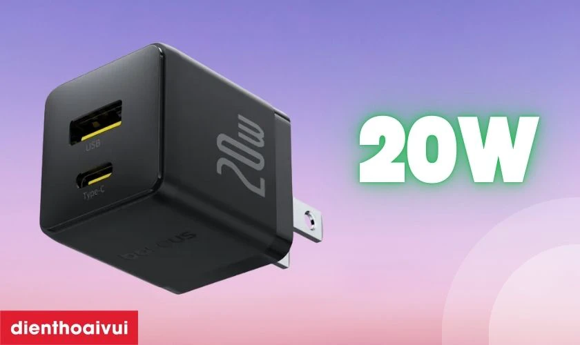 Công suất 20W tiết kiệm thời gian sạc